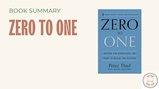 Book Summary | Zero to One | Peter Thiel