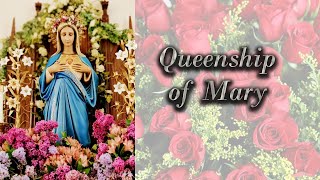 The Queenship of Mary