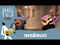 Ingênuo | Pixinguinha