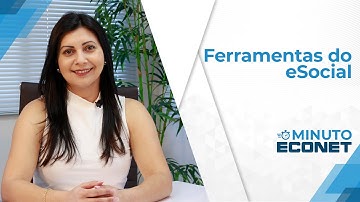 Minuto Econet - Ferramentas do eSocial