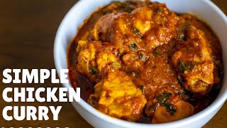 Simple Chicken Curry Recipe| Chicken Curry Recipe Easy And Quick