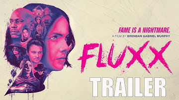 FLUXX Official Trailer (2025) Psychological Thriller