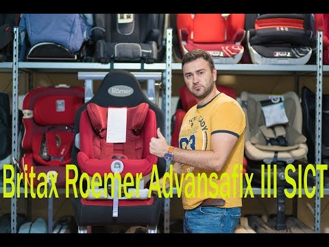 Vidéo: Revue Britax Römer ADVANSAFIX III SICT