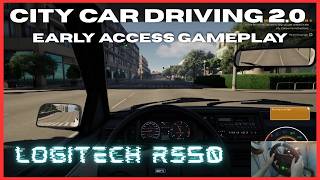 City Car Driving 2.0 [Early Access Gameplay] w/ Logitech RS50 Direct Drive Gameplay