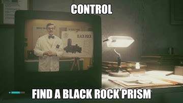 Control Part 13 - Find a Black Rock Prism And Search Dr. Darling’s Black Rock Lab (Threshold)