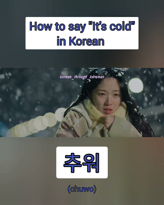 how-to-say-it-s-cold-in-korean-youtube