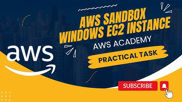 AWS Sandbox | How to Launch a Windows Server on AWS | AWS Academy Cloud Foundations 