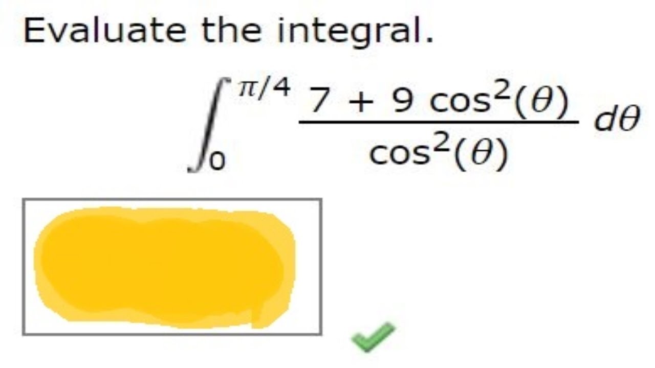 Evaluate The Integral P 47 9 Cos2 8 Cos2 8 D8 Youtube Evaluate The Integral P 47 9 Cos2 8 Cos2 8 D8 Youtube