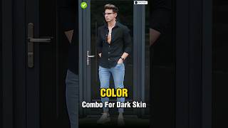 Color Combination For Dark Skin Boys  || #shorts #viral