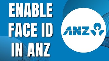 How to Enable Face ID On ANZ App (Quick Tutorial)