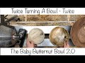 Woodturning: Twice Turning Bowls - The Baby Butternut Bowl(s) + The Big Green Monster Bowl Update