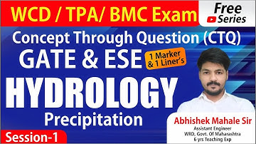 Hydrology | Precipitation | GATE/ESE PYQs Free Series | WCD BMC TPA | Session - 1