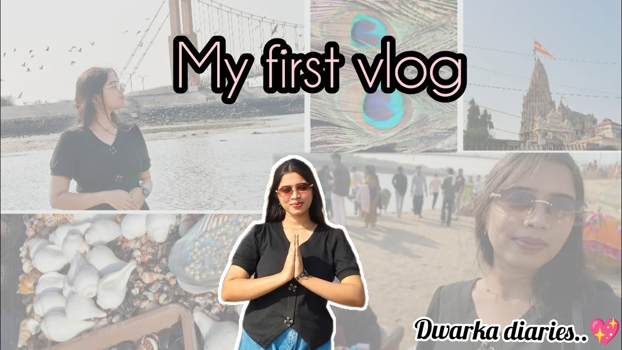  My First YouTube Video ✨ | Dwarka Travel Vlog | 