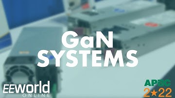GaN Systems - APEC 2022