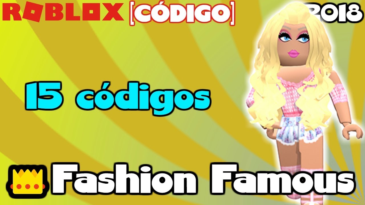 Codigo Para Juego De Roblox 15 Codigos Fashion Famous 2018 Youtube - codes for fashion famous roblox 2018