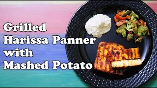 Grilled Harrisa Paneer with Mashed Potato | Mashed Potato #Harrisapaneer #mashedpotato