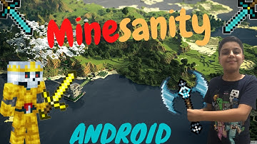 Minesanity  mod-pack download and installation guide (Android)