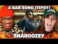 THIS A BANGER! | Shaboozey - A Bar Song (Tipsy) | Reaction