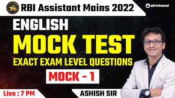 RBI Assistant Mains 2022 | English Mock Test | Exact Exam Level Questions | Mock - 1 | Aashish Sir