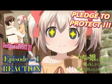 If It's for My Daughter I'd Even Defeat a Demon Lord Episode 1 REACTION/Review [うちの娘の為ならば 1話]