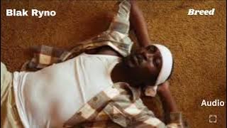 Blak Ryno Breed [Story Book Riddim]