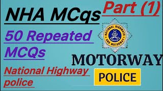 National || Highway || Authority || 50 MCQs || General knowledge || With Answers || Motorway police