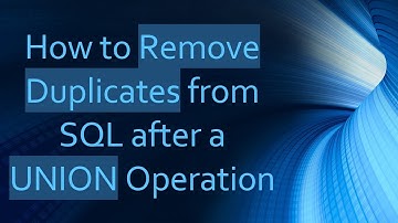How to Remove Duplicates from SQL after a UNION Operation
