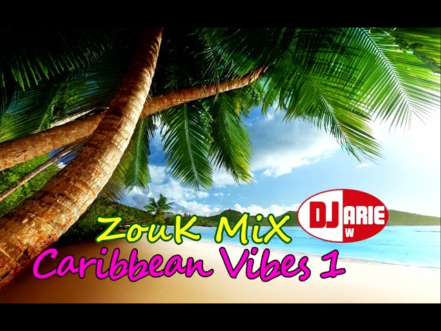 Zouk Mix Caribbean Vibes 1(Classics) class=