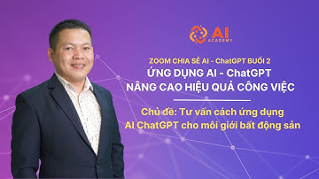 Tư vấn cách ứng dụng AI ChatGPT cho môi giới bất động sản