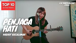 PENJAGA HATI - NADHIF BASALAMAH | LIA MAGDALENA