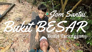 Full Review Bukit Besar Trail Kuala Terengganu MALAYSIA