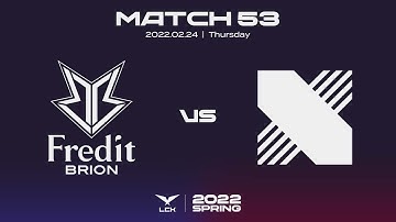 BRO vs. DRX | Match53 Highlight 02.24 | 2022 LCK Spring Split