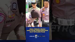 Download Lagu Viral! Pemuda Ngaku Anak Polisi Berpangkat Saat Ditilang Polisi #Shorts MP3