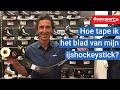 Oomssport - Het blad van je ijshockeystick tapen