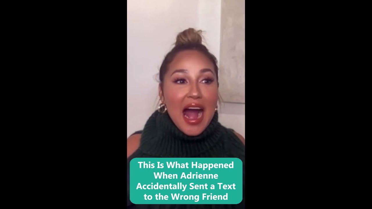 This Is What Happened When Adrienne Accidentally Sent A Text To The Wrong Friend