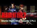 Lets play re2 mortal night episode 1 pt1