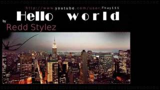 Watch Redd Stylez Hello World video