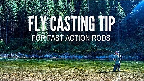 Fly Casting Tip - For Fast Action Rods