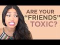 Toxic Friendships vs. Healthy Friendships: What You NEED to Know