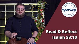 Information Read and Reflect - Isaiah 54:10 Guide