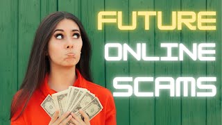 Make Money Online Scams You Need to Watch Out for in the Future