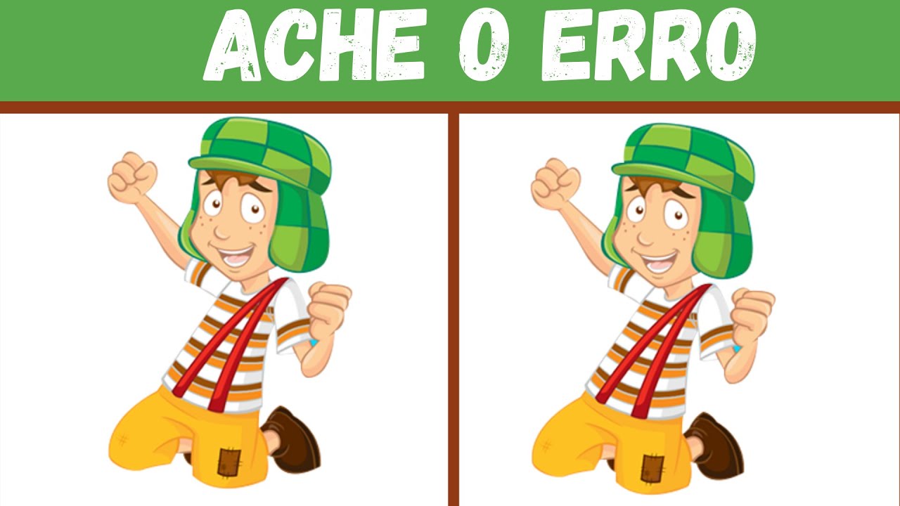 Jogo dos 7 erros do Chaves I Encontre os 7 erros nas imagens do