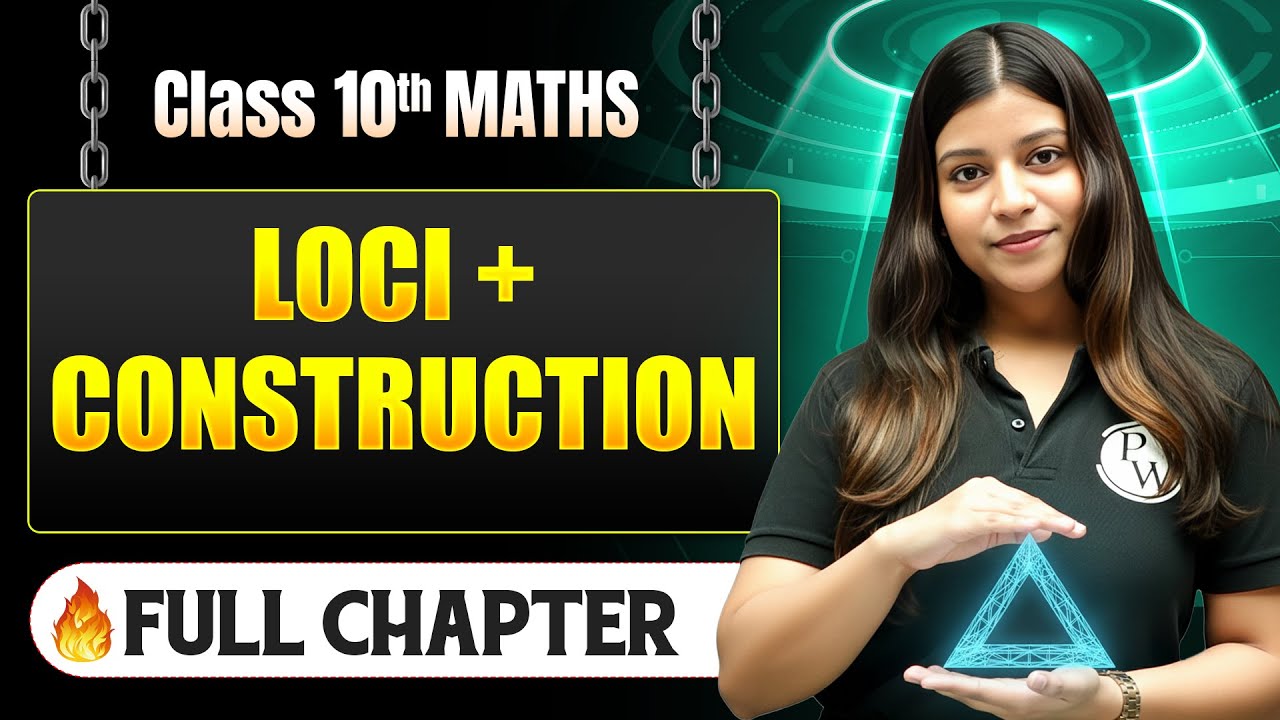 Loci And Construction Complete Chapter in One Shot | Class 10 Maths | ICSE Board | LEGEND 2026