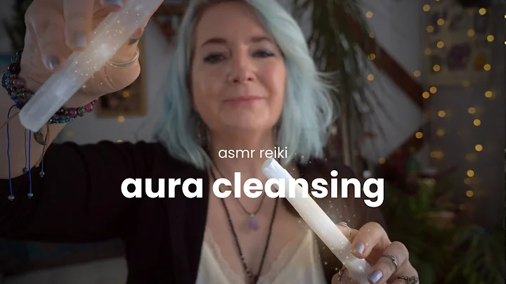 asmr reiki 🌊 Aura Cleansing ✨ Energy Healing Session - Soft Spoken