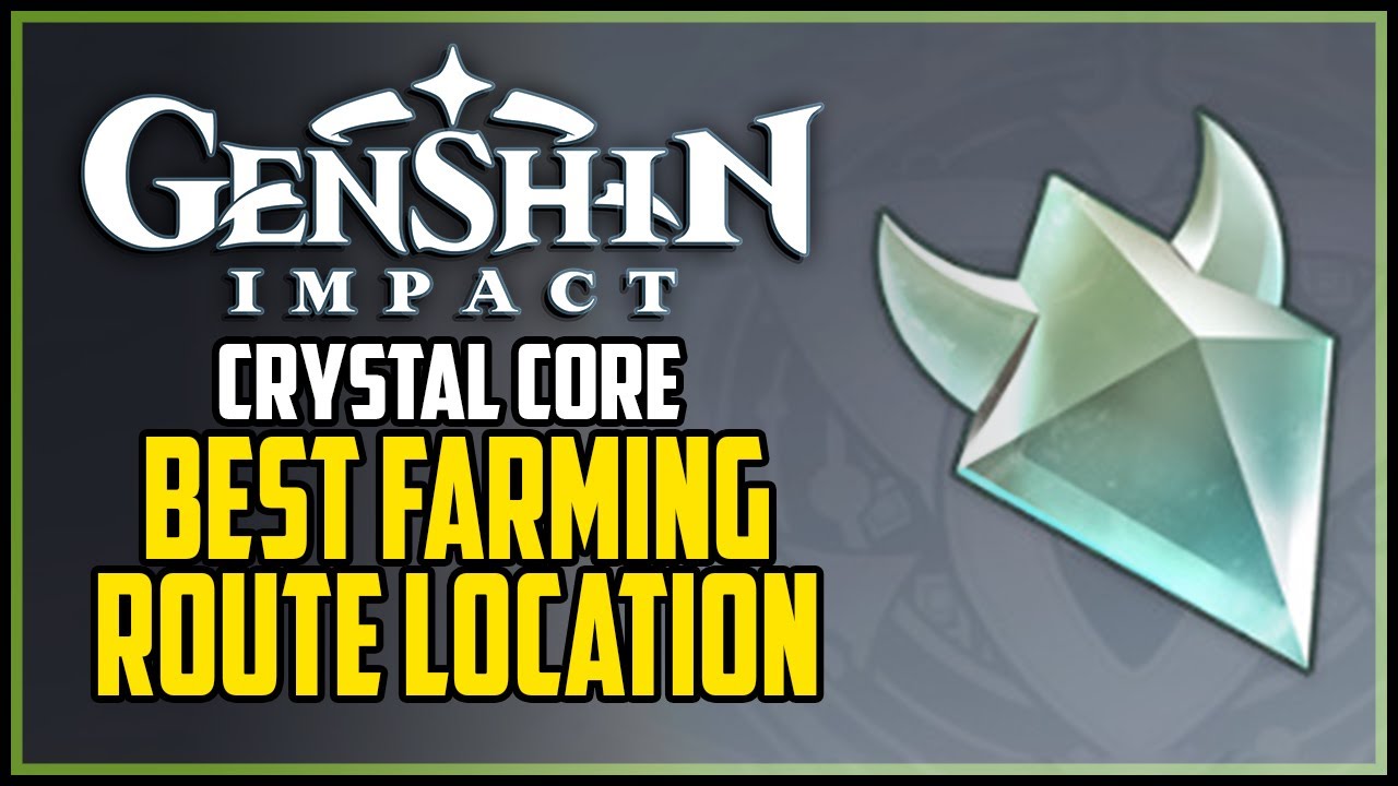 How To Get Crystal Core Genshin Impact - Best Farming Route 