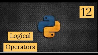 Python Tutorial | Logical operators