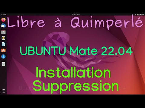 UBUNTU Mate 22.04 installation et suppression