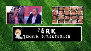 Serdar Ali Çelikler - Türk Teknik Direktör Ağlamaları