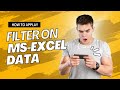Easily Sort & Filter Data in Excel | Excel Tutorial for Beginners How to Use Excel Filte