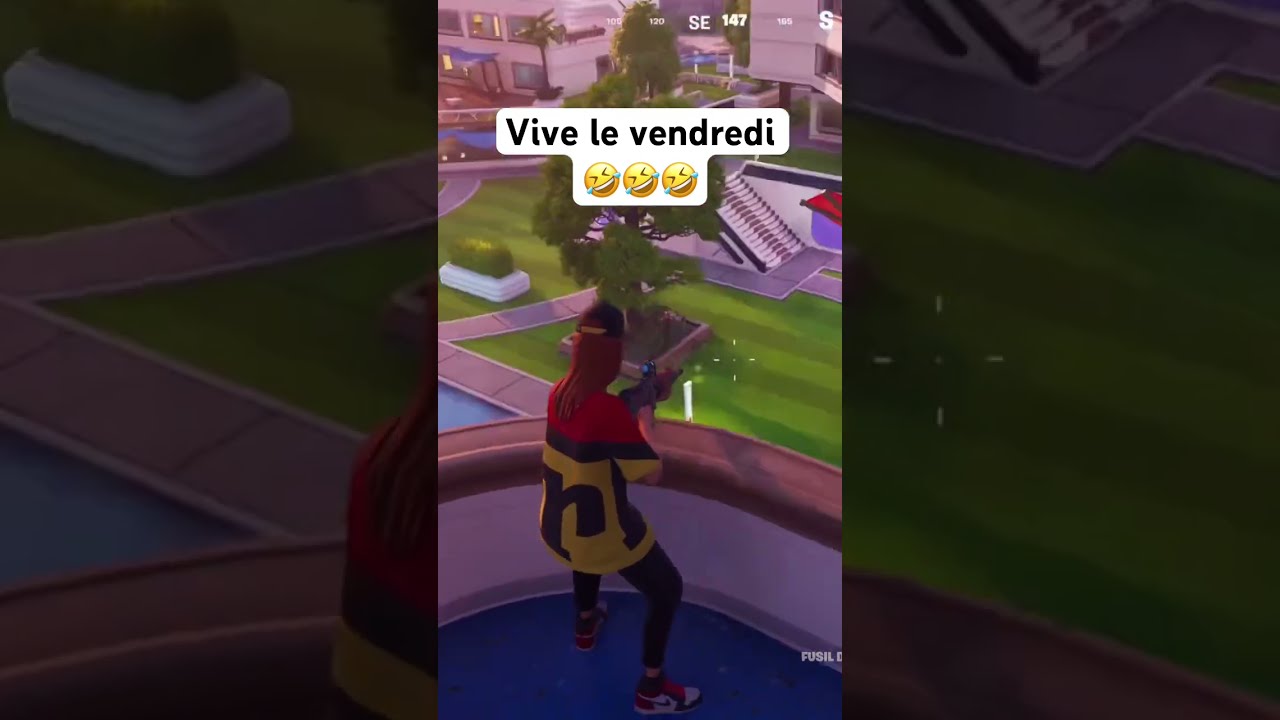 Vive Le Vendredi Fortnite Humour Cupinoxtag Wazz Michouyt Unchained Gaming Zetfar